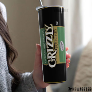 Grizzly Wintergreen Pouches Skinny Tumbler 20oz 30oz