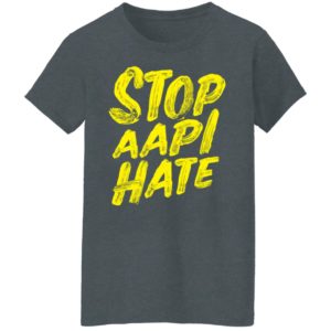 Stop Aapi Hate Shirt