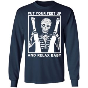 Skeleton Put Your Feet Up And Relax Baby Shirt