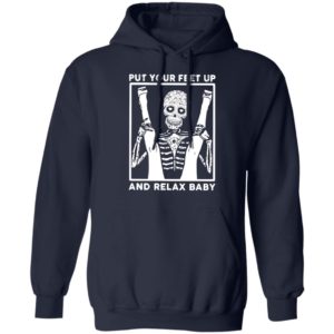 Skeleton Put Your Feet Up And Relax Baby Shirt