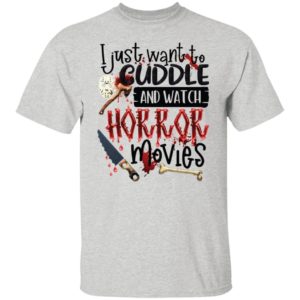 Hocus Pocus I Just Want To Cuddle And Watch Horror Movies Shirt
