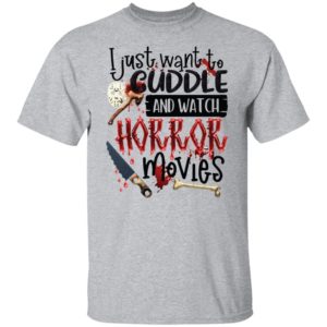 Hocus Pocus I Just Want To Cuddle And Watch Horror Movies Shirt