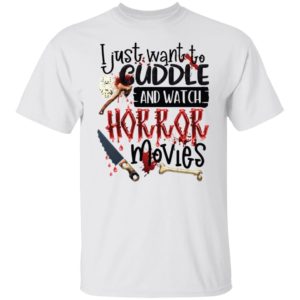 Hocus Pocus I Just Want To Cuddle And Watch Horror Movies Shirt