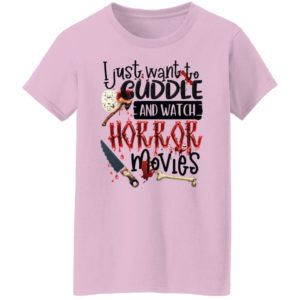 Hocus Pocus I Just Want To Cuddle And Watch Horror Movies Shirt