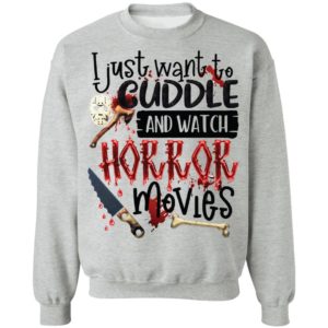 Hocus Pocus I Just Want To Cuddle And Watch Horror Movies Shirt