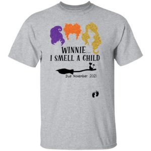 Hocus Pocus Winnie I Smell A Child Due November 2021 Shirt