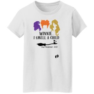 Hocus Pocus Winnie I Smell A Child Due November 2021 Shirt