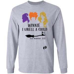 Hocus Pocus Winnie I Smell A Child Due November 2021 Shirt