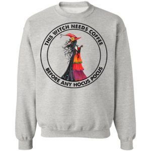 This Witch Needs Coffee Before Any Hocus Pocus Shirt, hoodie