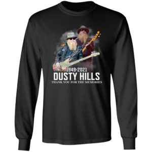 RIP Dusty Hills Thank You For The Memories 1949 2021 Shirt