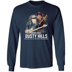 RIP Dusty Hills Thank You For The Memories 1949 2021 Shirt