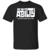 Warn A Brother If You See Da Police Shirt
