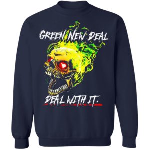 Green New Deal Deal With It shirt, Hoodie