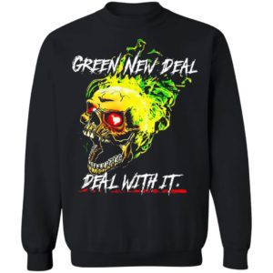 Green New Deal Deal With It shirt, Hoodie