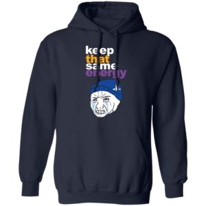Keep That Same Energy T-Shirt