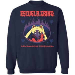 Sailor Moon Escuela Grind In The Name Of Brind I Will Punish You Shirt