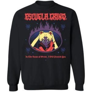 Sailor Moon Escuela Grind In The Name Of Brind I Will Punish You Shirt