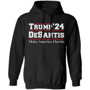 Trump’24 Desantis Make America Florida shirt