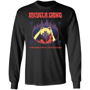 Sailor Moon Escuela Grind In The Name Of Brind I Will Punish You Shirt