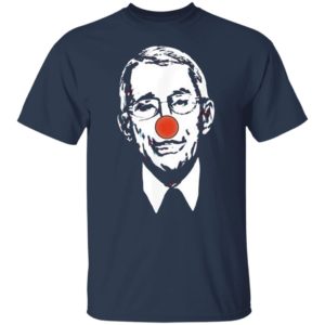Fauci Clown shirt