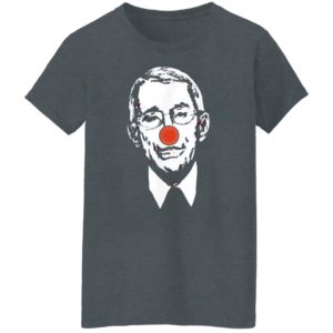 Fauci Clown shirt