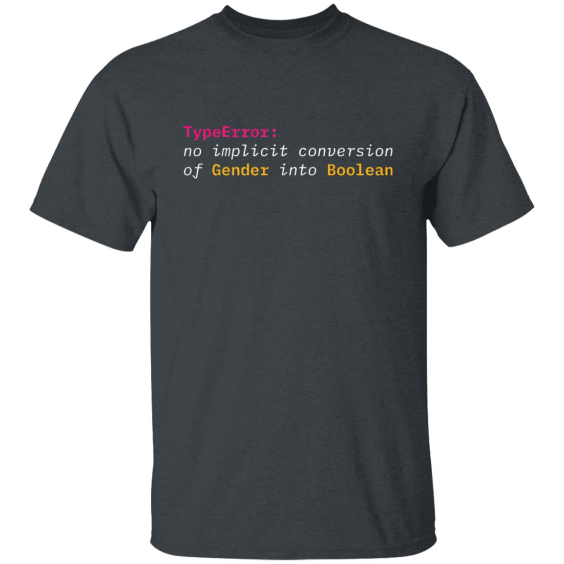 Typeerror No Implicit Conversion Of Gender Into Boolean Shirt