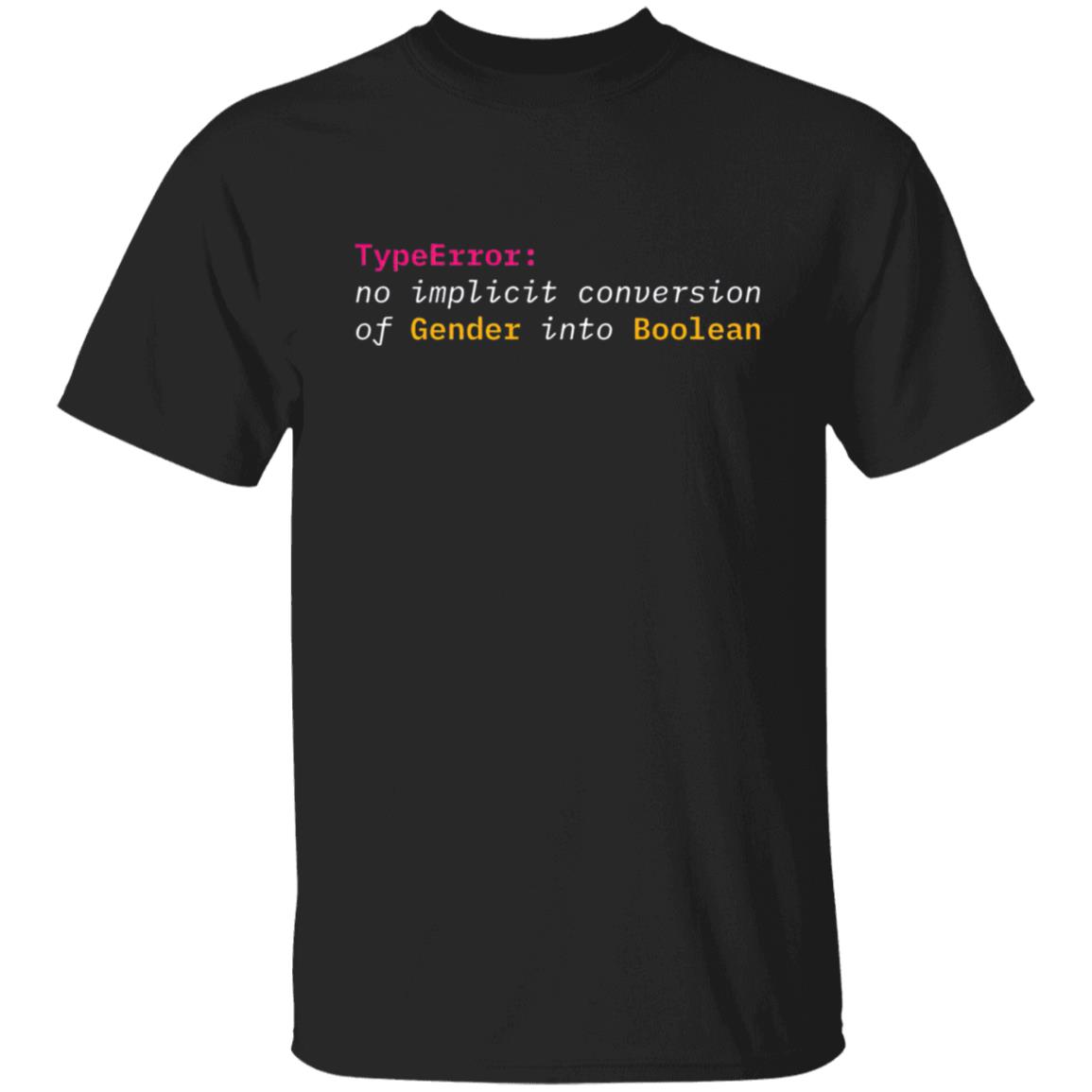 Typeerror No Implicit Conversion Of Gender Into Boolean Shirt