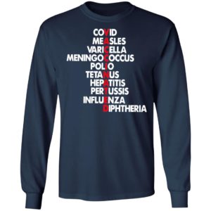 Vaccinated Covid Measles Varicella Meningococcus Polio Tetanus Shirt