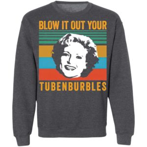 Blow It Out Your Tubenburbles Shirt