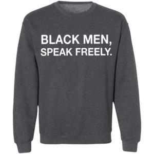 Black Men Speak Freely Human Right Shirt