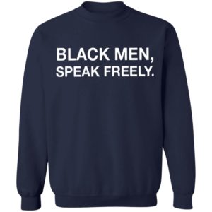 Black Men Speak Freely Human Right Shirt