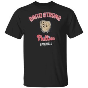 Brito Strong Phillies Baseball shirt