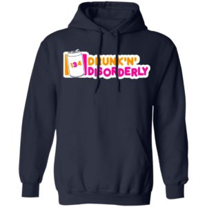 134 Drunk N Disorderly T-Shirt