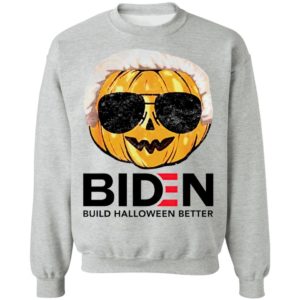 Pumpkin Biden Build Halloween Better Shirt