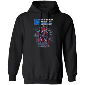 Messi 16 Years Of Barca Lionel Messi 10 2005 2021 Shirt, Hoodie