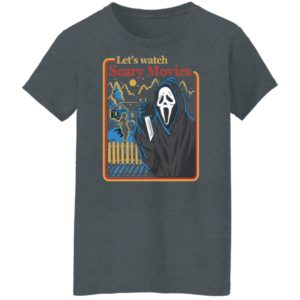 Lets Watch Scary Movies Scream Halloween Horror Movie Shirt