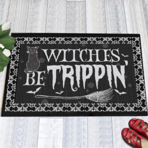 Witches Be Trippin’ Witches Halloween Doormat