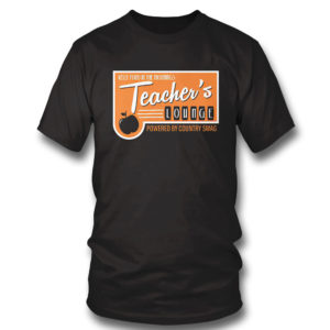 1 T Shirt Walker Hayes Merch shirt Teacher Lounge T Shirt