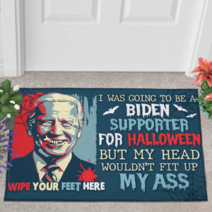 I Was Going To Be A Biden Supporter For Halloween Biden Doormat