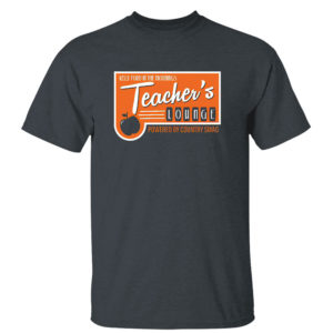 2 T Shirt Dark Heather Walker Hayes Merch shirt Teacher Lounge T Shirt