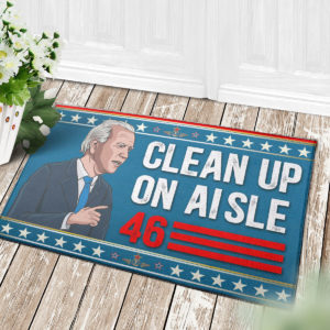 4 Decor Outdoor Doormat Anti Biden Clean Up On Aisle 46 Impeach Biden Indoor Doormat