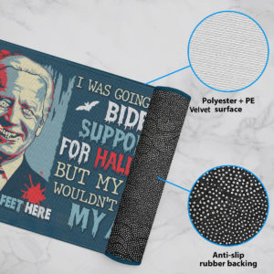 6 Rug I Was Going To Be A Biden Supporter For Halloween Biden Doormat
