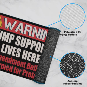 6 Rug Warning Trump Supporter Lives Here 2nd Amendment Supporter Doormat