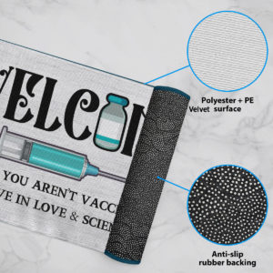 6 Rug Welcome Unless You Arent Vaccinated We Believe In Love And Science Here Doormat