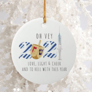 Vaccine Hanukkah light cheer and to hell with this year 2021 Round Ornament