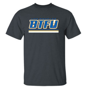 Dark Heather T Shirt Los Angeles football BTFU T Shirt