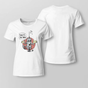 Lady Tee Draymond Green Fuck It Die Then Shirt