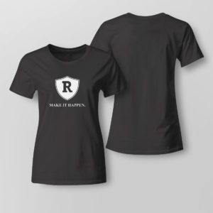Lady Tee Raiders Make It Happen Shirt