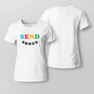 Send songs sweatshirt