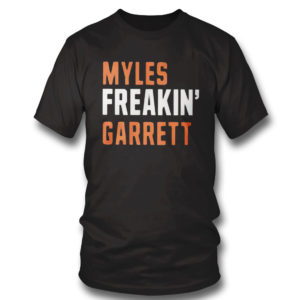 Myles Freakin Garrett Shirt, Long Sleeve Myles Freakin Garrett Shirt, Long Sleeve